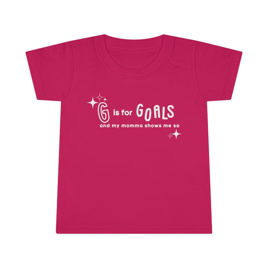 Toddler G is for Goals T-shirt
